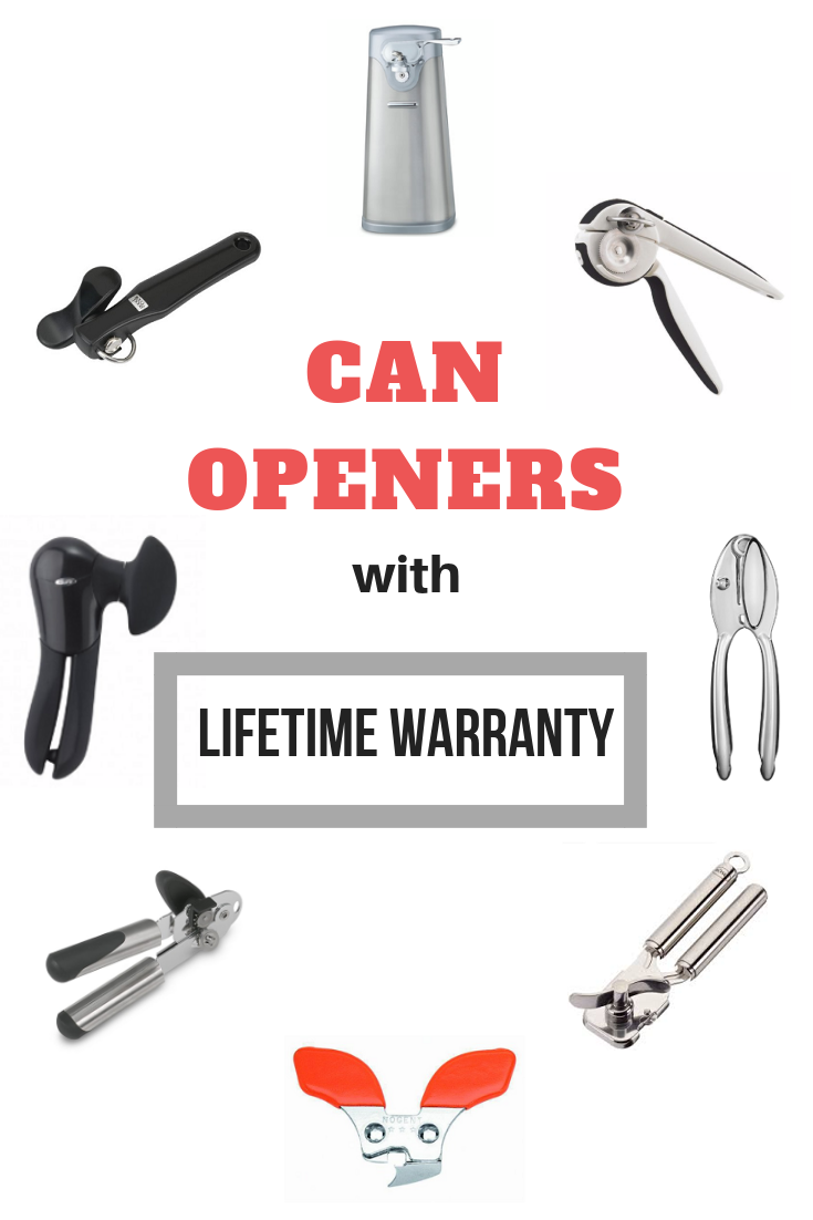 CAN OPENERS with lifetime warranty